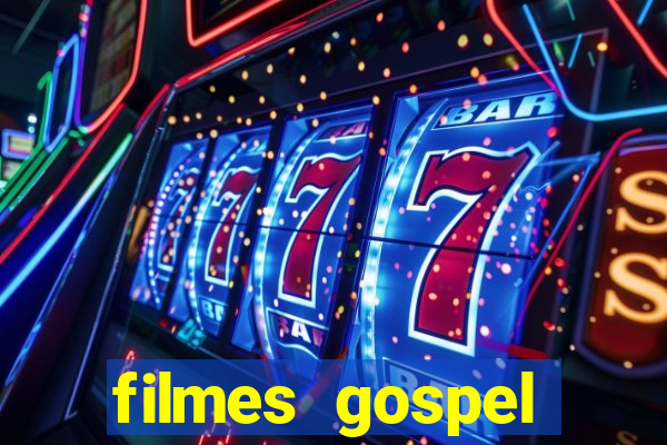 filmes gospel baseadas em fatos reais emocionantes