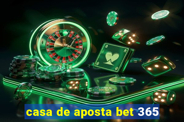 casa de aposta bet 365