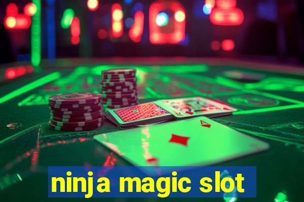 ninja magic slot