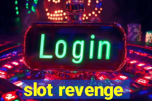 slot revenge