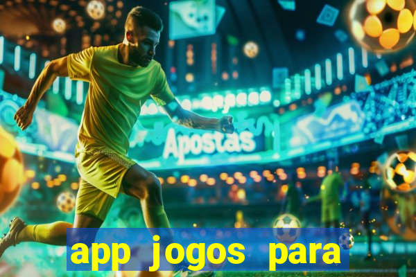 app jogos para ganhar dinheiro