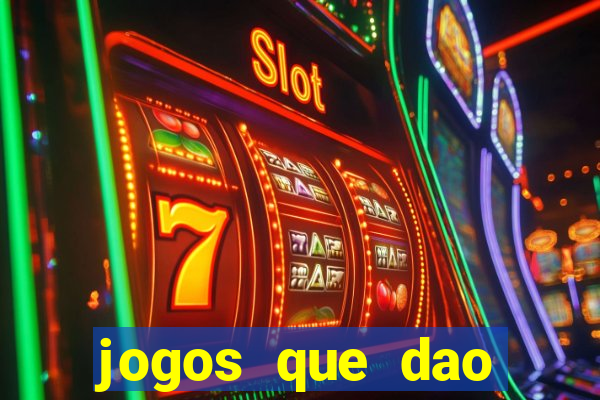 jogos que dao dinheiro de verdade sem investir