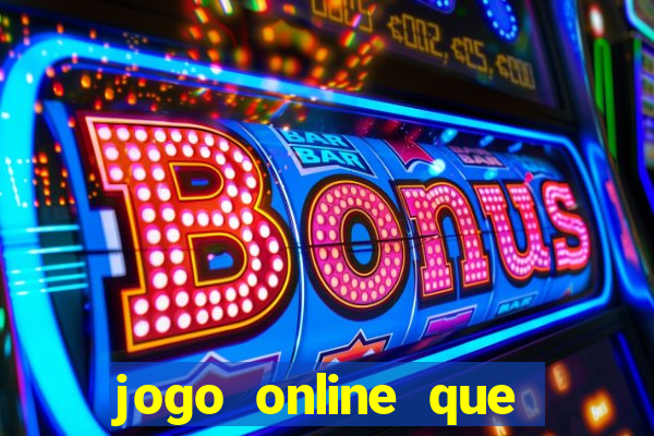 jogo online que paga de verdade