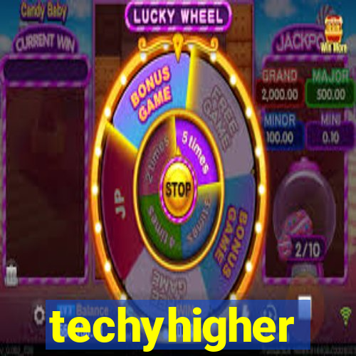 techyhigher