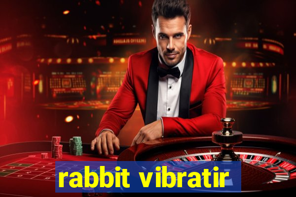 rabbit vibratir