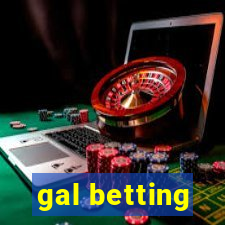 gal betting