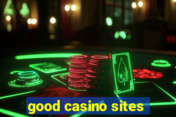 good casino sites