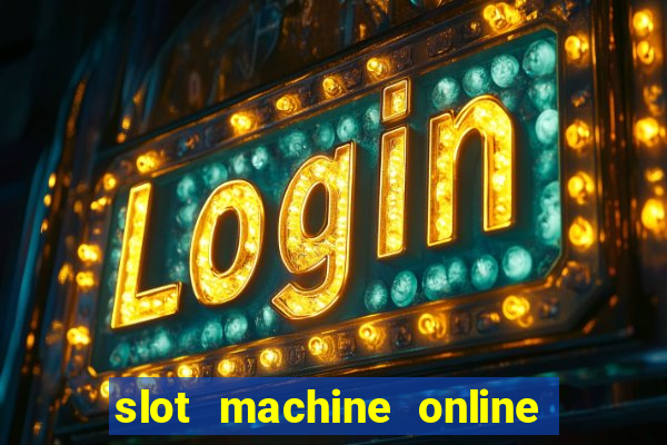 slot machine online real money