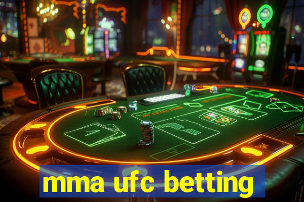 mma ufc betting