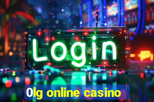 0lg online casino