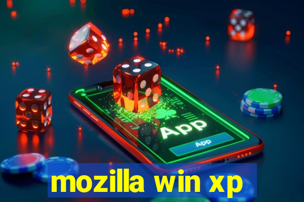 mozilla win xp