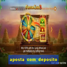 aposta com deposito de 1 real