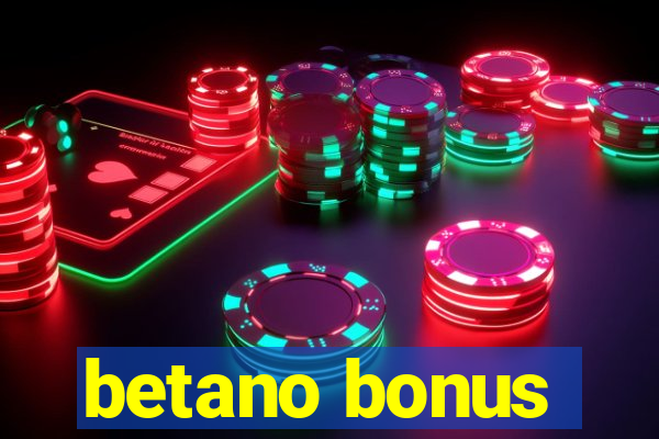 betano bonus