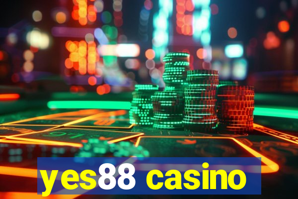 yes88 casino