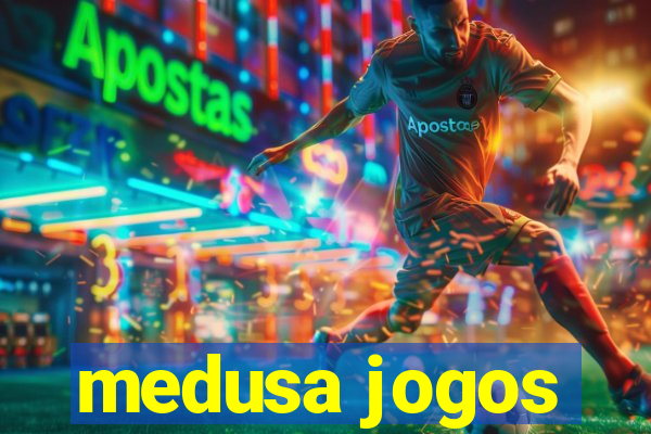 medusa jogos