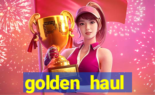 golden haul infinity reels slot online