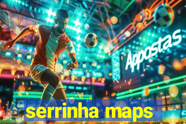 serrinha maps