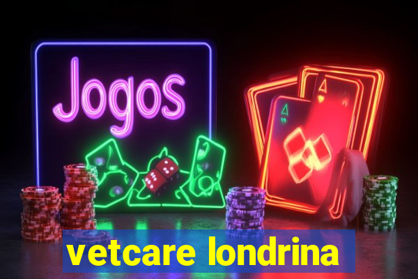 vetcare londrina