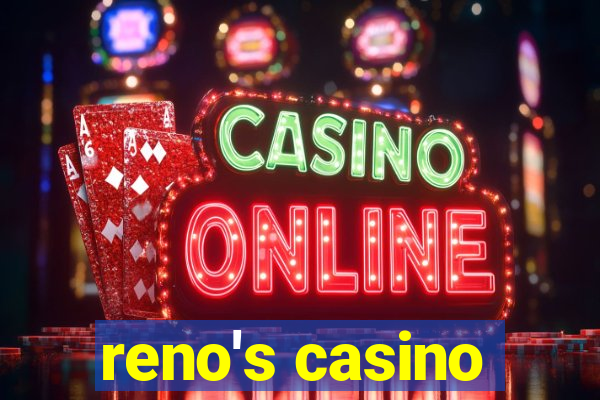 reno's casino