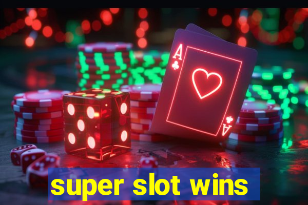 super slot wins