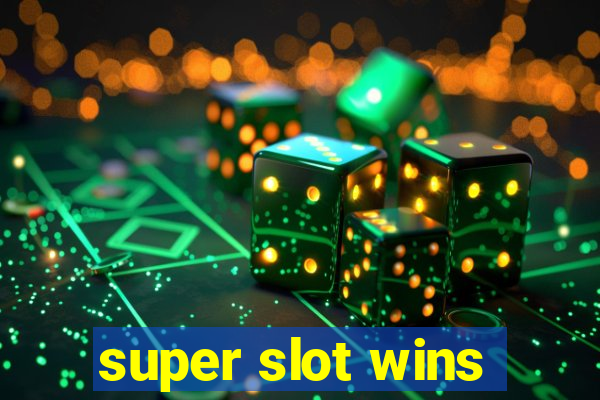 super slot wins