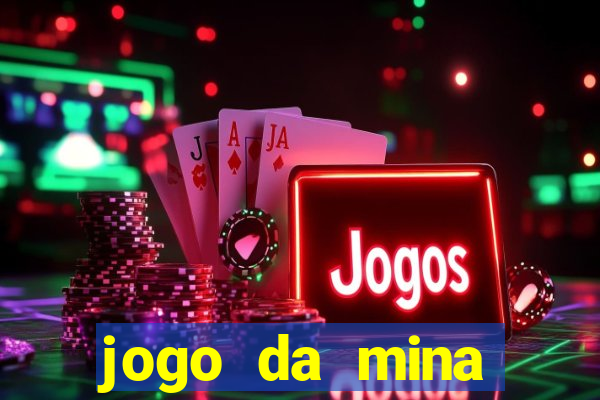 jogo da mina aposta 1 real