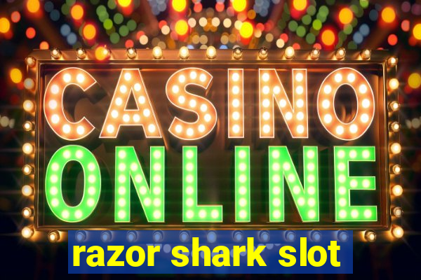 razor shark slot