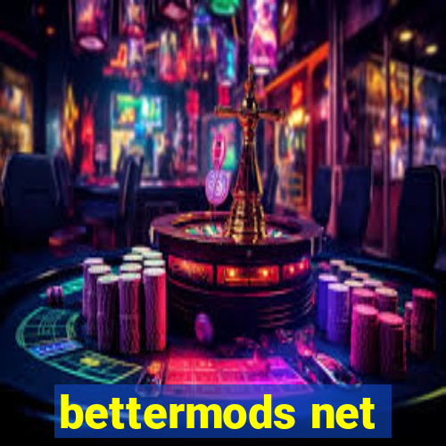 bettermods net