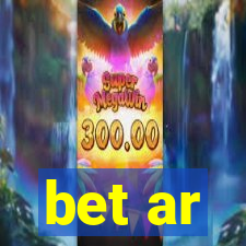 bet ar