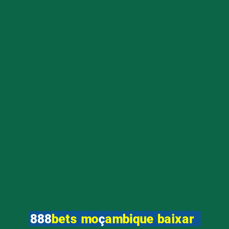 888bets moçambique baixar