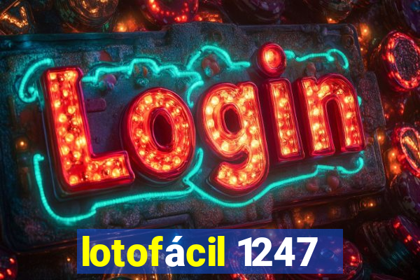 lotofácil 1247