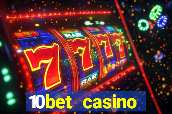 10bet casino blackjack experience