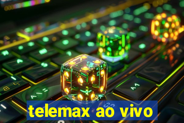 telemax ao vivo