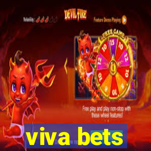 viva bets