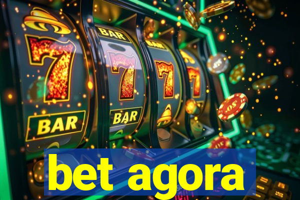 bet agora