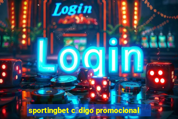 sportingbet c贸digo promocional