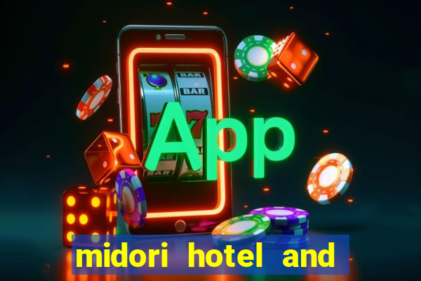 midori hotel and casino philippines