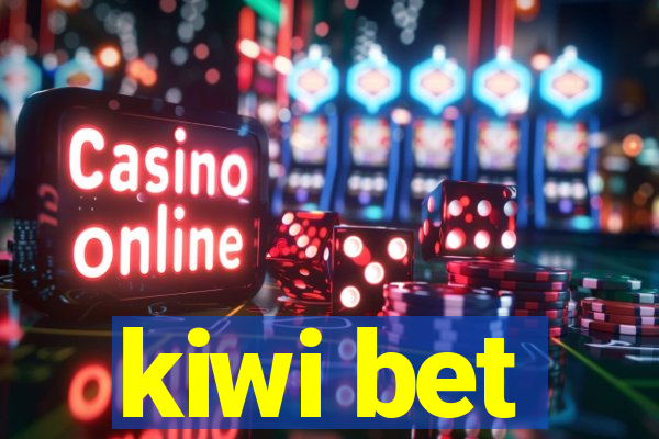 kiwi bet