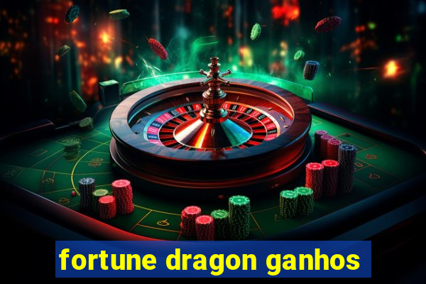 fortune dragon ganhos