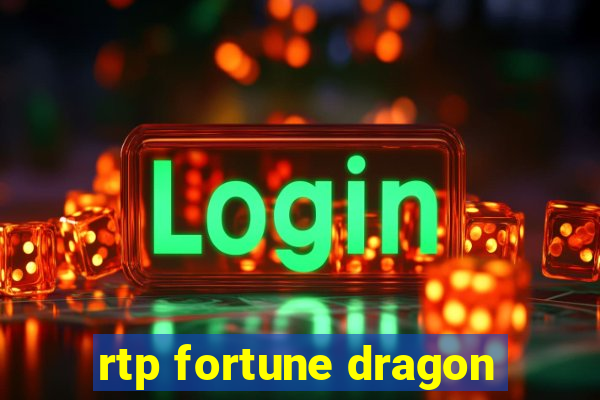 rtp fortune dragon