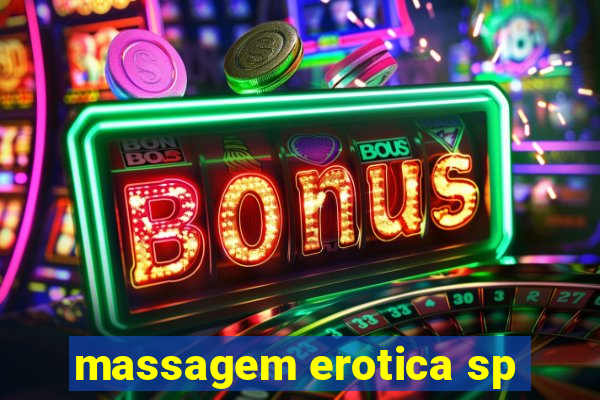 massagem erotica sp