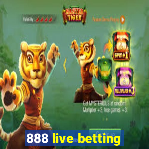 888 live betting