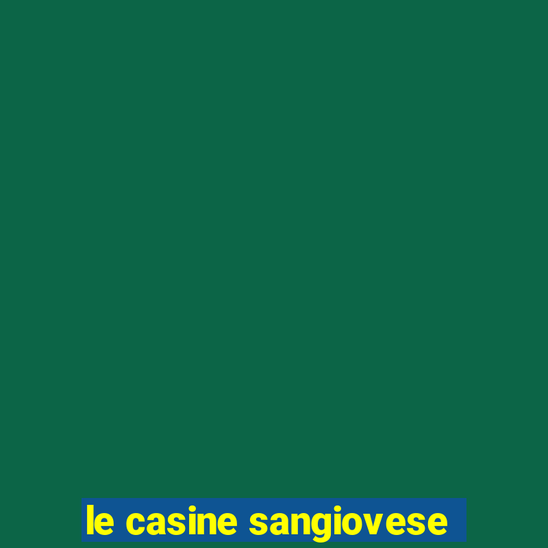 le casine sangiovese