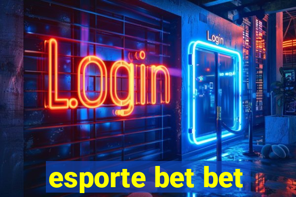 esporte bet bet