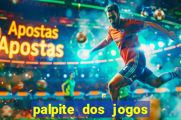 palpite dos jogos de hoje