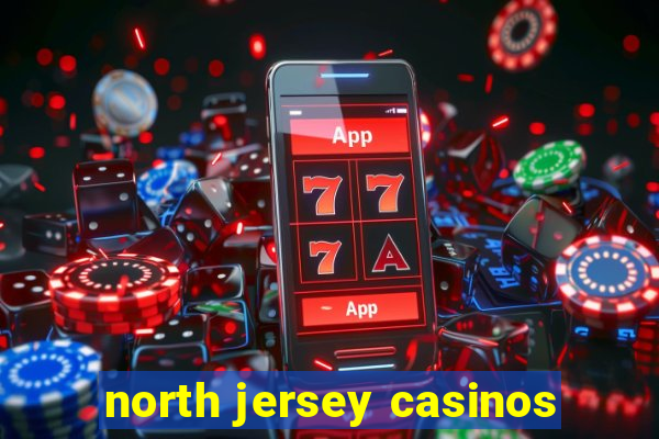 north jersey casinos