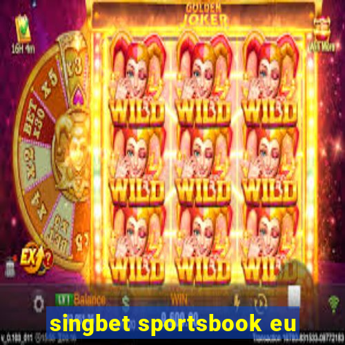 singbet sportsbook eu