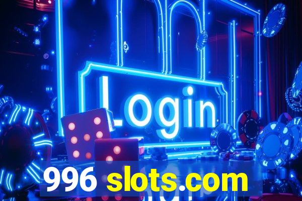 996 slots.com