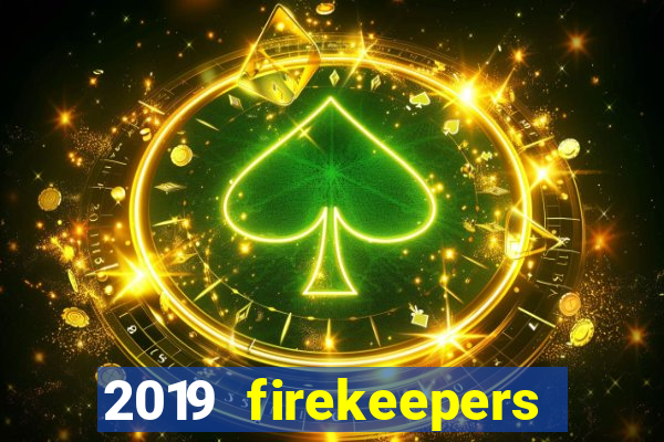 2019 firekeepers casino 400