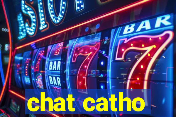 chat catho